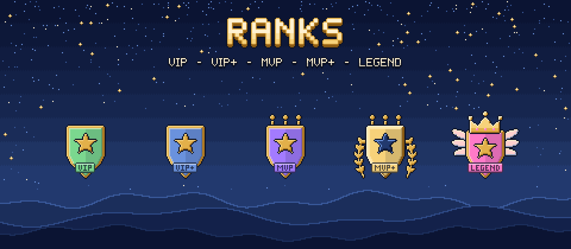 Ranks: VIP, VIP+, MVP, MVP+ and Legend
